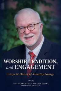 Worship, Tradition, and Engagement : Essays in Honor of Timothy George