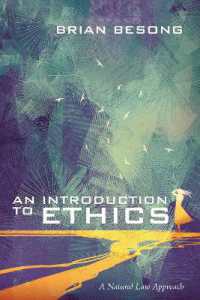 An Introduction to Ethics : A Natural Law Approach