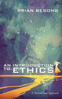 An Introduction to Ethics : A Natural Law Approach