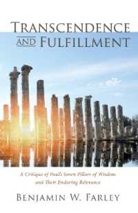 Transcendence and Fulfillment : A Critique of Paul's Seven Pillars of Wisdom and Their Enduring Relevance
