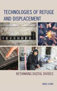Technologies of Refuge and Displacement : Rethinking Digital Divides