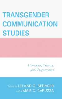 Transgender Communication Studies : Histories, Trends, and Trajectories