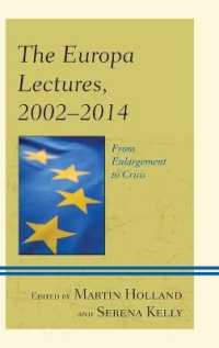 The Europa Lectures, 2002-2014 : From Enlargement to Crisis (Europe and the World)