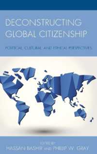 Deconstructing Global Citizenship : Political, Cultural, and Ethical Perspectives