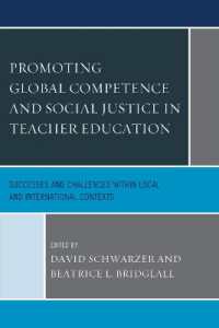 Promoting Global Competence and Social Justice in Teacher Education : Successes and Challenges within Local and International Contexts