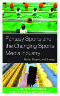 Fantasy Sports and the Changing Sports Media Industry : Media, Players, and Society