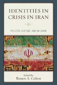 Identities in Crisis in Iran : Politics, Culture, and Religion