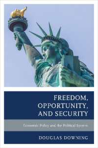 Freedom, Opportunity, and Security : Economic Policy and the Political System