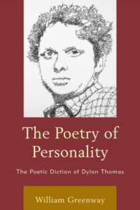 The Poetry of Personality : The Poetic Diction of Dylan Thomas