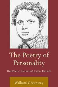 The Poetry of Personality : The Poetic Diction of Dylan Thomas