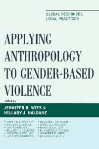 Applying Anthropology to Gender-Based Violence : Global Responses, Local Practices