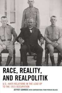 Race, Reality, and Realpolitik : U.S.-Haiti Relations in the Lead Up to the 1915 Occupation