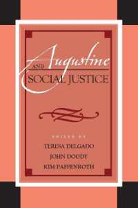 Augustine and Social Justice (Augustine in Conversation: Tradition and Innovation)
