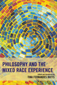 Philosophy and the Mixed Race Experience (Philosophy of Race)