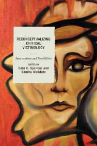 Reconceptualizing Critical Victimology : Interventions and Possibilities