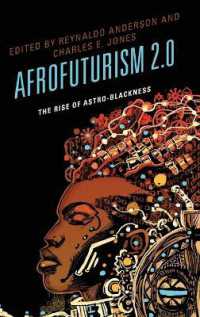 Afrofuturism 2.0 : The Rise of Astro-Blackness