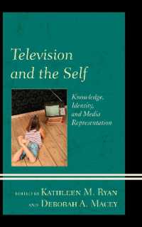 テレビと自己<br>Television and the Self : Knowledge, Identity, and Media Representation