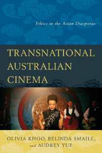 Transnational Australian Cinema : Ethics in the Asian Diasporas