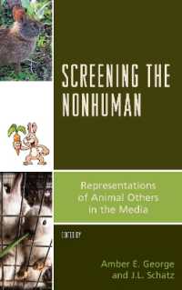 Screening the Nonhuman : Representations of Animal Others in the Media (Critical Animal Studies and Theory)