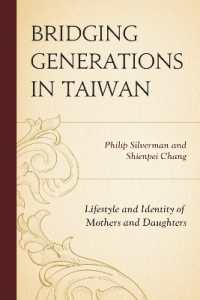Bridging Generations in Taiwan : Lifestyle and Identity of Mothers and Daughters
