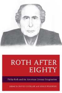 Roth after Eighty : Philip Roth and the American Literary Imagination
