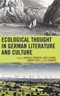 Ecological Thought in German Literature and Culture (Ecocritical Theory and Practice)