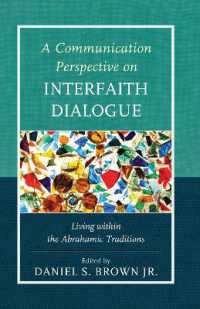 A Communication Perspective on Interfaith Dialogue : Living within the Abrahamic Traditions