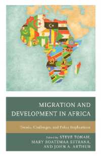 Migration and Development in Africa : Trends, Challenges, and Policy Implications (African Migration and Diaspora Series)