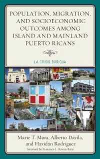 Population, Migration, and Socioeconomic Outcomes among Island and Mainland Puerto Ricans : La Crisis Boricua