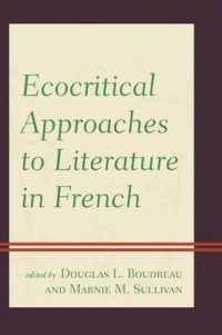 Ecocritical Approaches to Literature in French (Ecocritical Theory and Practice)