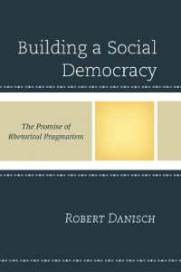 Building a Social Democracy : The Promise of Rhetorical Pragmatism