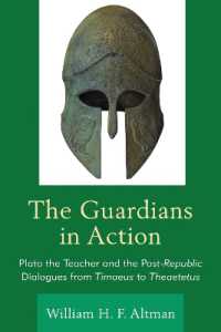 The Guardians in Action : Plato the Teacher and the Post-Republic Dialogues from Timaeus to Theaetetus