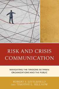 Risk and Crisis Communication : Navigating the Tensions between Organizations and the Public