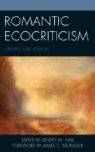 Romantic Ecocriticism : Origins and Legacies (Ecocritical Theory and Practice)