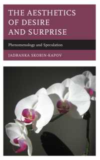 The Aesthetics of Desire and Surprise : Phenomenology and Speculation