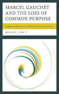 Marcel Gauchet and the Loss of Common Purpose : Imaginary Islam and the Crisis of European Democracy