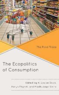 The Ecopolitics of Consumption : The Food Trade (Ecocritical Theory and Practice)