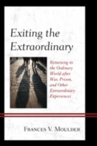 Exiting the Extraordinary : Returning to the Ordinary World after War, Prison, and Other Extraordinary Experiences