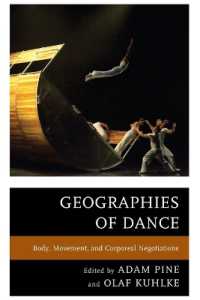 Geographies of Dance : Body, Movement, and Corporeal Negotiations