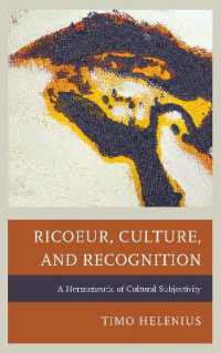 Ricoeur, Culture, and Recognition : A Hermeneutic of Cultural Subjectivity (Studies in the Thought of Paul Ricoeur)
