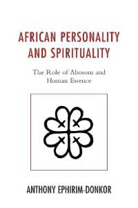 African Personality and Spirituality : The Role of Abosom and Human Essence