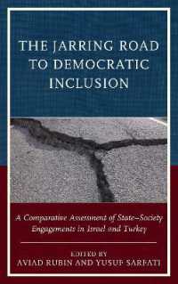 The Jarring Road to Democratic Inclusion : A Comparative Assessment of State-Society Engagements in Israel and Turkey