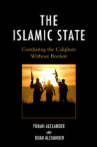 ＩＳの脅威と国境を越えた闘い<br>The Islamic State : Combating the Caliphate without Borders