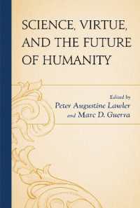 Science, Virtue, and the Future of Humanity