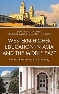 Western Higher Education in Asia and the Middle East : Politics, Economics, and Pedagogy
