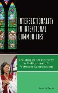 Intersectionality in Intentional Communities : The Struggle for Inclusivity in Multicultural U.S. Protestant Congregations