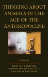 Thinking about Animals in the Age of the Anthropocene (Ecocritical Theory and Practice")