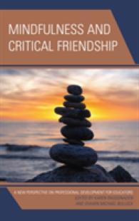 Mindfulness and Critical Friendship : A New Perspective on Professional Development for Educators