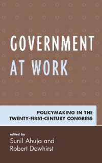Government at Work : Policymaking in the Twenty-First-Century Congress