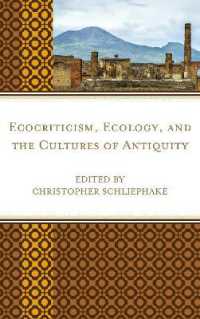Ecocriticism, Ecology, and the Cultures of Antiquity (Ecocritical Theory and Practice)